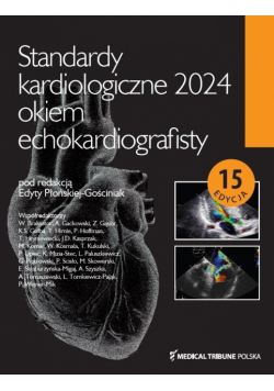 Standardy kardiologiczne okiem echokardiografisty
