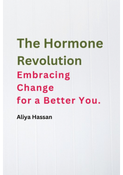 The Hormone Revolution