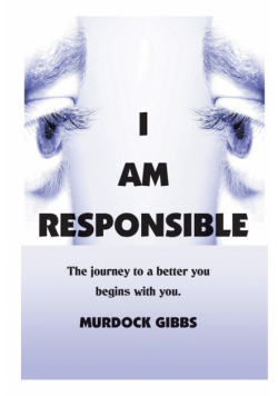 I Am Responsible