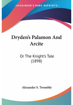 Dryden's Palamon And Arcite