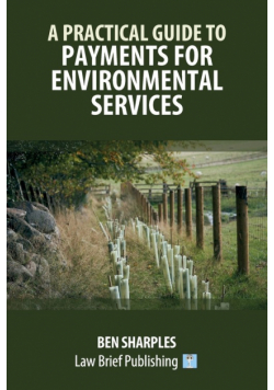 A Practical Guide to Payments for Environmental Services