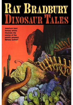 Ray Bradbury Dinosaur Tales