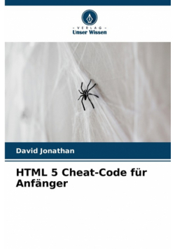 HTML 5 Cheat-Code für Anfänger