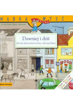 Mądra mysz Dawniej i dziś