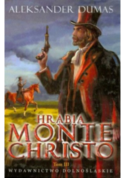 Hrabia Monte Christo Tom III