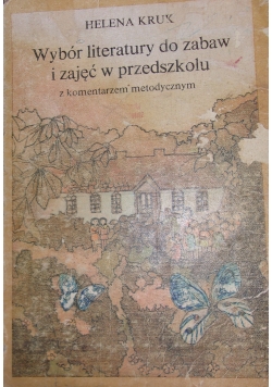 Wybór literatury do zabaw i zajęć w przedszkolu
