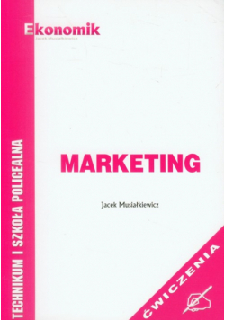 Marketing Ćwiczenia Szkoła ponadgimnazjalna