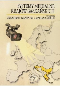 Systemy medialne krajów bałkańskich