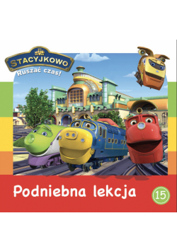 Stacyjkowo Tom 15 Podniebna lekcja