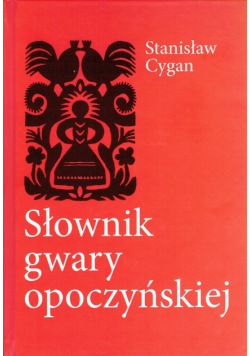 Słownik gwary opoczyńskiej