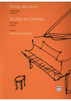 Etiudy dla dzieci na fortepian zeszyt 2