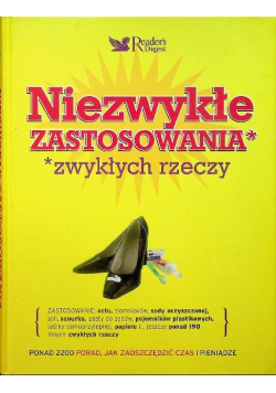 Niezwykłe zastosowania zwykłych rzeczy