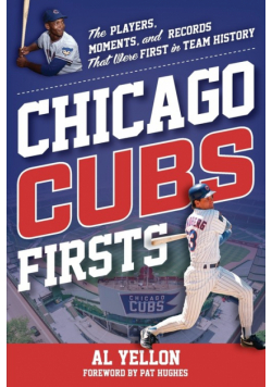 Chicago Cubs Firsts
