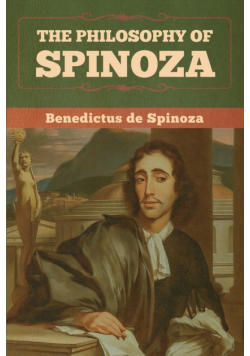 The Philosophy of Spinoza