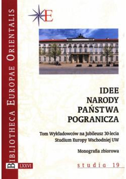 Idee - narody - państwa - pogranicza