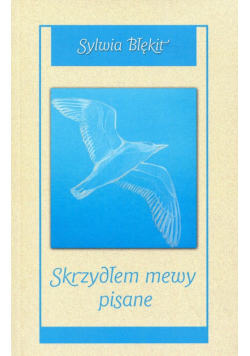Skrzydłem mewy pisane
