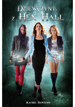 Dziewczyny z Hex Hall