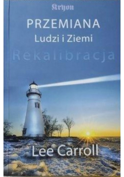 Przemiana Ludzi i Ziemi. Rekalibracja