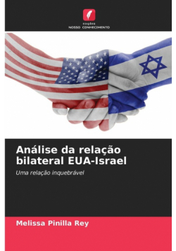 Análise da relação bilateral EUA-Israel
