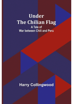 Under the Chilian Flag