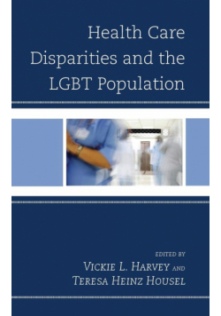 Health Care Disparities and the LGBT Population