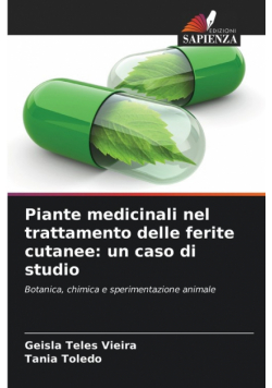 Piante medicinali nel trattamento delle ferite cutanee
