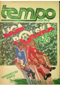 Tempo Vademecum Kibica Liga Polska Wiosna 83