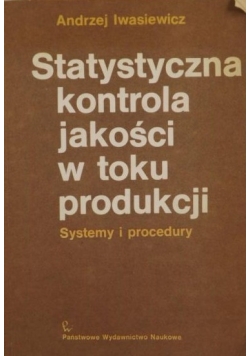 Statystyczna kontrola jakości w toku produkcji