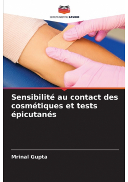 Sensibilité au contact des cosmétiques et tests épicutanés