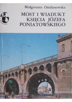 Most i Wiadukt Księcia Józefa Poniatowskiego