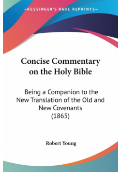 Concise Commentary on the Holy Bible