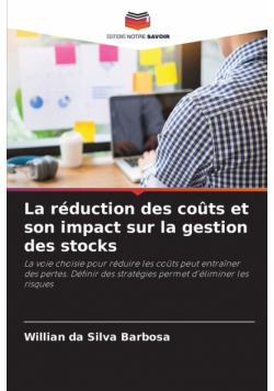 La réduction des coûts et son impact sur la gestion des stocks