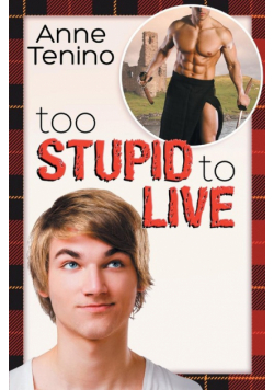 Too Stupid to Live