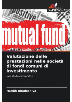 Valutazione delle prestazioni nelle società di fondi comuni di investimento