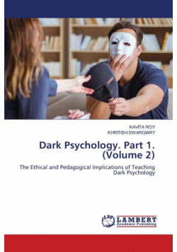 Dark Psychology. Part 1. (Volume 2)