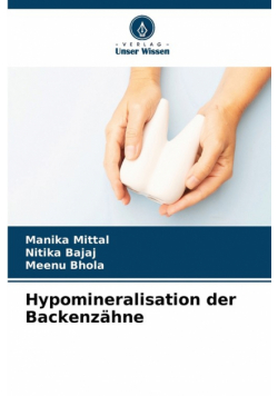 Hypomineralisation der Backenzähne