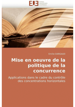 Mise en oeuvre de la politique de la concurrence