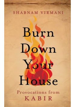 Burn Down Your House