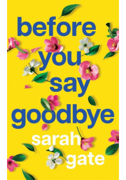 Before You Say Goodbye