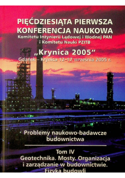 Problemy naukowo badawcze budownictwa Tom III Gdańsk Krynica 2005