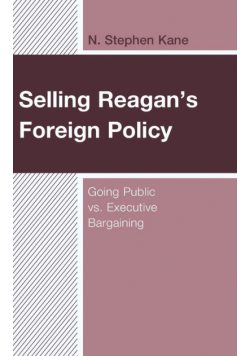 Selling Reagan's Foreign Policy