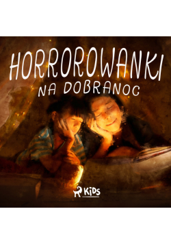 Horrorowanki na dobranoc