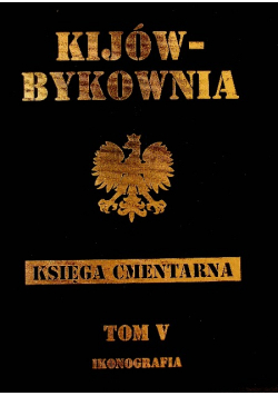 Księga Cmentarna Kijów Bykownia Tom 5