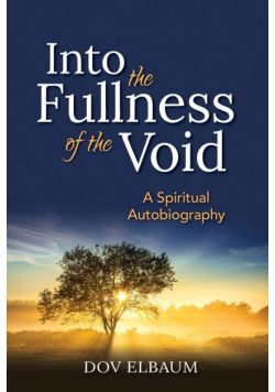 Into the Fullness of the Void