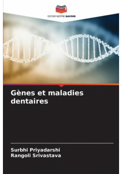 Gènes et maladies dentaires