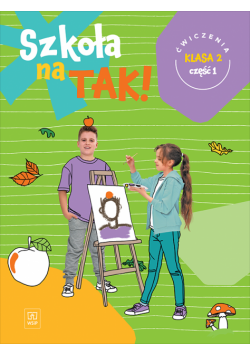 Szkoła na tak karty ćwiczeń klasa 2 część 1 szkoła podstawowa