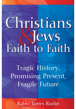 Christians & Jews-Faith to Faith