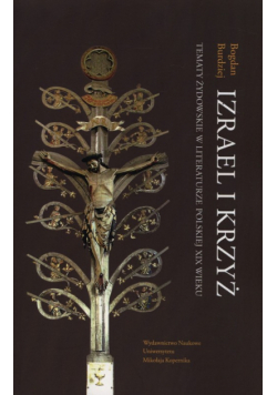 Burdziej Bogdan - Izrael i krzyż