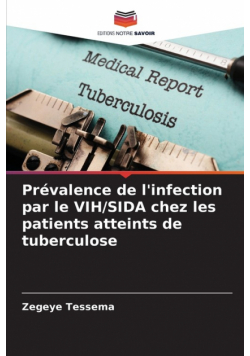 Prévalence de l'infection par le VIH/SIDA chez les patients atteints de tuberculose