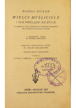 Wielcy myśliciele i ich poglądy na życie Tom I 1925 r.